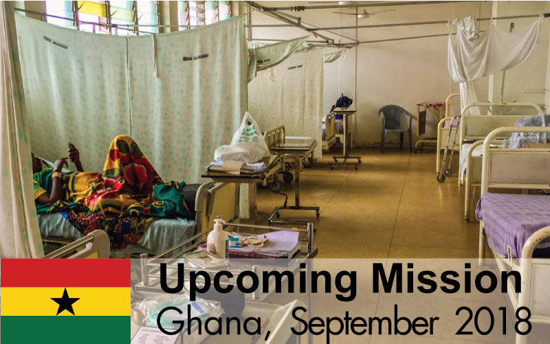 Upcoming Mission-Ghana September 2018