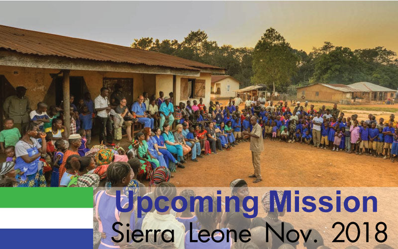 Upcoming Mission-Sierra Leone November 2018 - ISHI Global